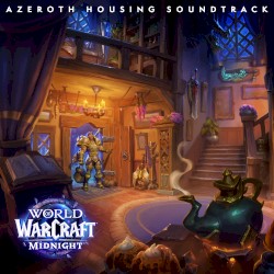 World of Warcraft: Azeroth Housing Soundtrack