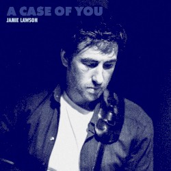 A Case of You