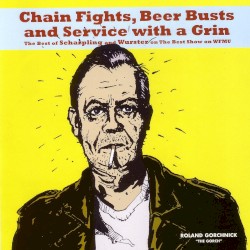 Chain Fights, Beer Busts and Service With a Grin
