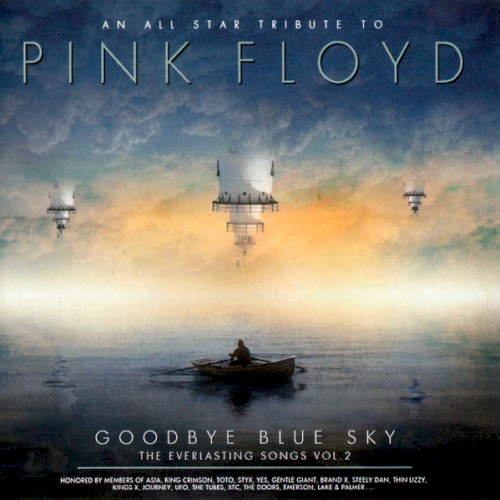 An All Star Tribute to Pink Floyd: Goodbye Blue Sky - The Everlasting Songs Vol. 2