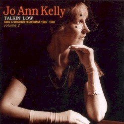Talkin’ Low: Rare & Unissued Recordings 1966 – 1988, Volume 2