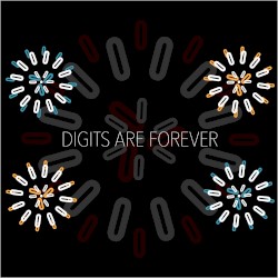 Digits Are Forever (inc Prime remix)
