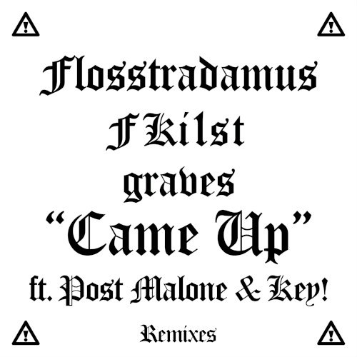Came Up (remixes)
