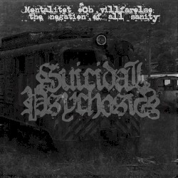 Mentalitet och Villfarelse: The Negation of All Sanity