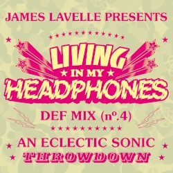 Living in My Headphones: DEF MIX 04