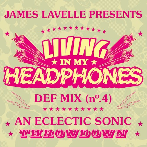 Living in My Headphones: DEF MIX 04
