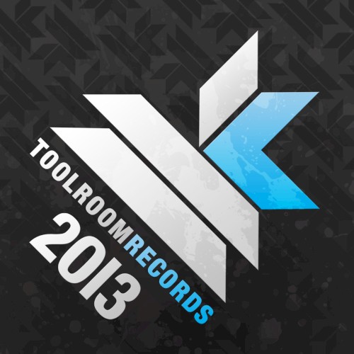 Best of Toolroom Records 2013