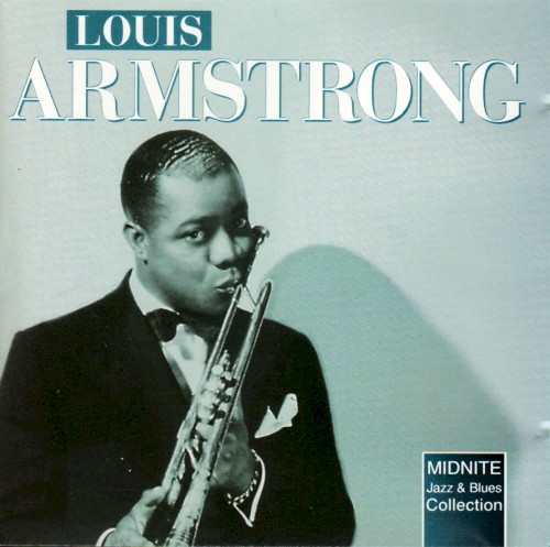 Midnite Jazz & Blues: Satchmo the Greatest
