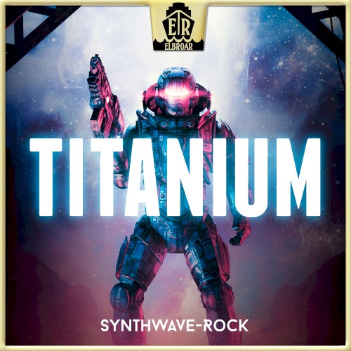 Titanium: Synthwave‐Rock