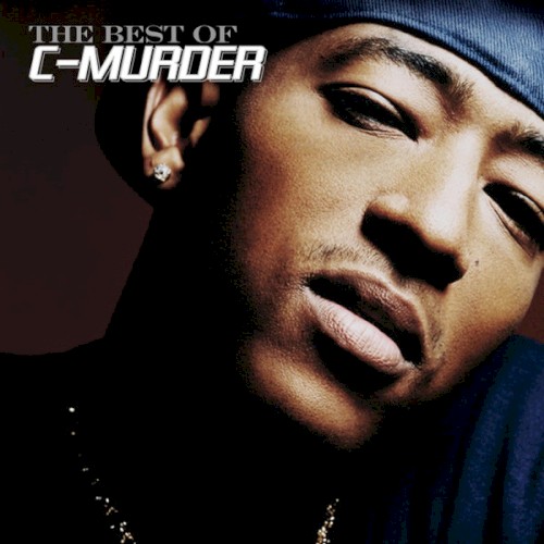 The Best of C-Murder