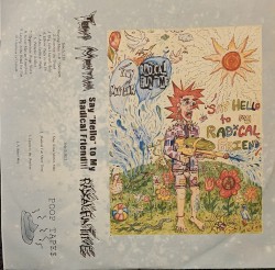 Say "Hello" to My Radical Friend!