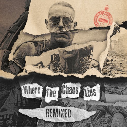 Where the Chaos Lies Remixed