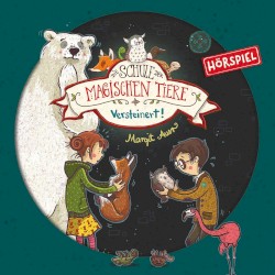 Die Schule der magischen Tiere - Versteinert!