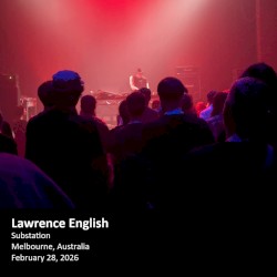 2026-02-28: The Substation, Melbourne, Australia