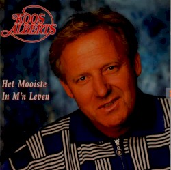Het mooiste in m’n leven