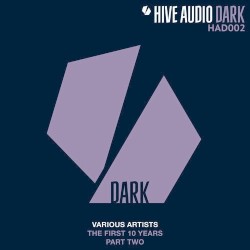 Hive Audio The First 10 Years - Part 2