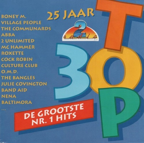 25 jaar Radio 2 Top 30: De grootste nr. 1 hits