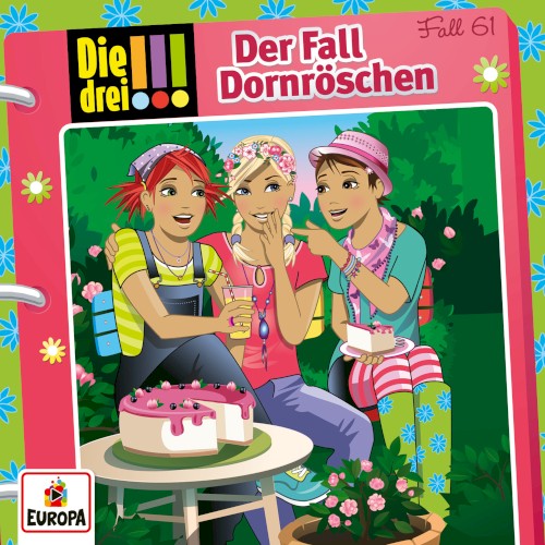 Die drei !!! Fall 61: Der Fall Dornröschen