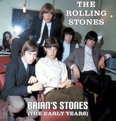 Brian’s Stones (The Early Years)