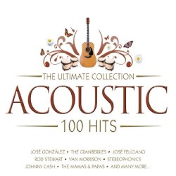 The Ultimate Collection: Acoustic – 100 Hits
