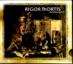 Rigor Mortis (Totenstarre)
