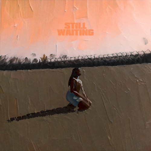 Still Waiting