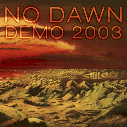 No Dawn I: Demo 2003