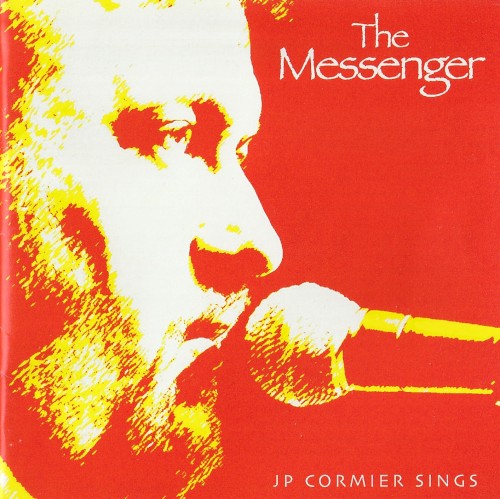 The Messenger – J. P. Cormier Sings