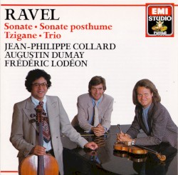 Sonate / Sonate Posthume / Tzigane / Trio