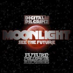 Moonlight / See The Future