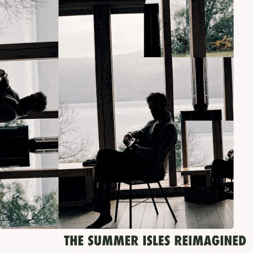 The Summer Isles (Reimagined)