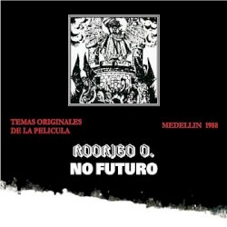 Rodrigo D. No futuro