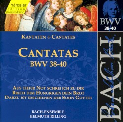 Cantatas, BWV 38–40