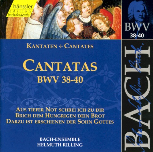 Cantatas, BWV 38–40