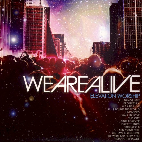 We Are Alive