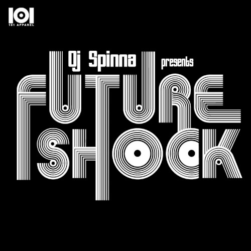 DJ Spinna Presents Future Shock