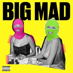 BIG MAD