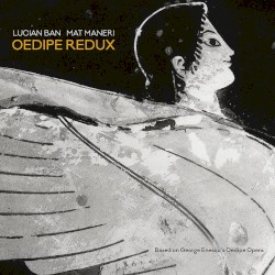 Oedipe Redux