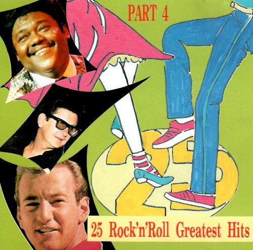 25 Greatest Rock ’n Roll Hits, Part IV