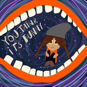 You Think It's Funny