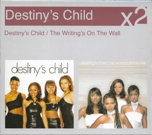 Destiny’s Child / The Writing’s on the Wall