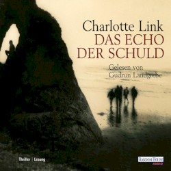 Das Echo der Schuld