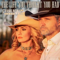 The Life You Thought You Had