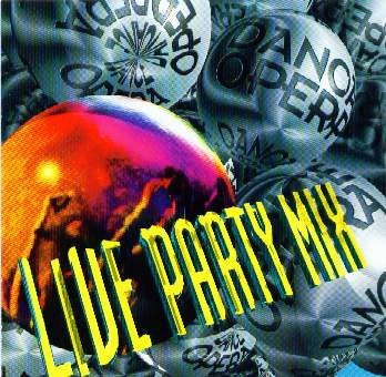 Dance Opera: Live Party Mix 1