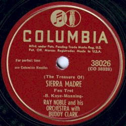 (The Treasure of) Sierra Madre / Two Loves Have I