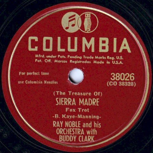 (The Treasure of) Sierra Madre / Two Loves Have I