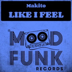 Like I Feel