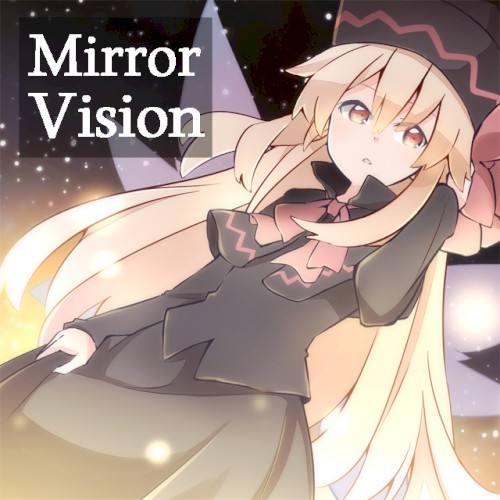 Mirror Vision