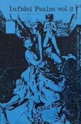 Infidel Psalm Vol.2