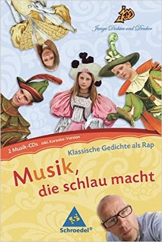 Musik, die schlau macht: Klassische Gedichte als Rap